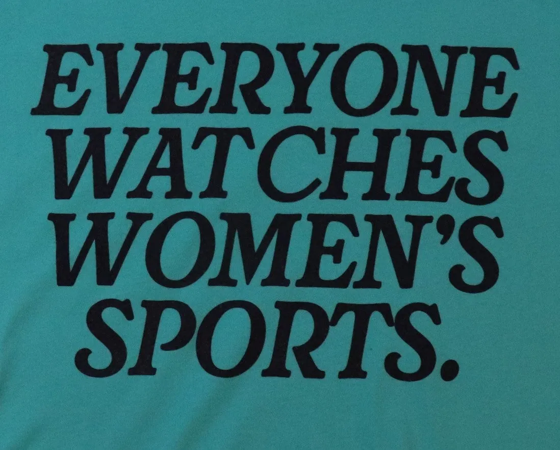 Everyone watches